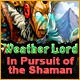 http://adnanboy.com/2014/07/weather-lord-in-pursuit-of-shaman.html