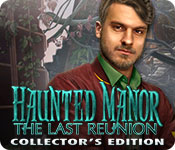 Haunted Manor The Last Reunion Collectors Free Download