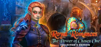 Royal Romances: The Power of Chosen One Collector’s Edition Free Download
